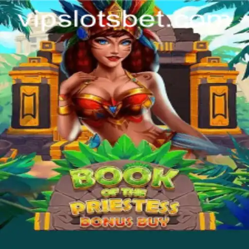 Explorando o Fascinante Mundo de BookOfThePriestess no SlotvipBet
